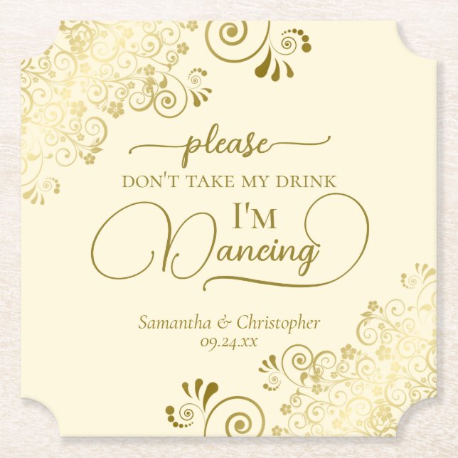 Elegant Gold & Cream Don't Take My Drink Wedding Paper Coaster (Front)