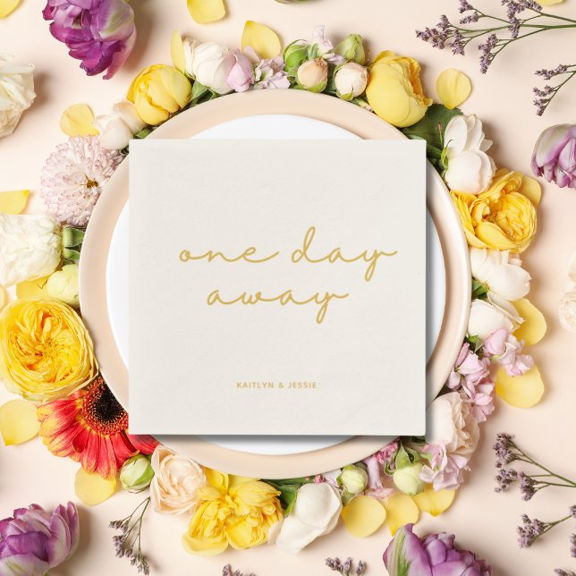 Elegant Gold Custom Rehearsal Dinner One Day Away  Napkin (Elegant Gold Custom Rehearsal Dinner One Day Away Napkins
)