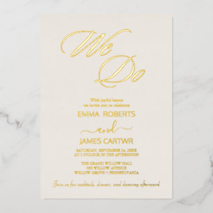 Elegant Gold Foil Ivory Flourish "We Do" Wedding