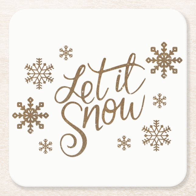 Elegant gold glitter let it snow text snowflakes square paper coaster (Front)
