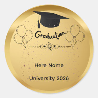 Elegant Gold Graduation Class of 2026 Custom Name Classic Round Sticker