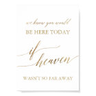 Elegant Gold If Heaven Wasn't So Far Away