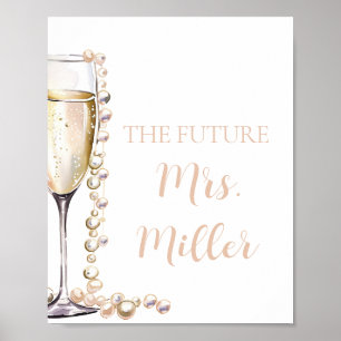 Elegant Gold Pearls and Prosecco Future Mrs. Sign