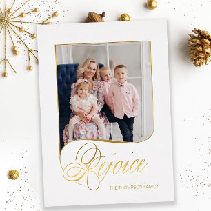 Elegant Gold Rejoice Calligraphy Script Photo Foil Holiday Card