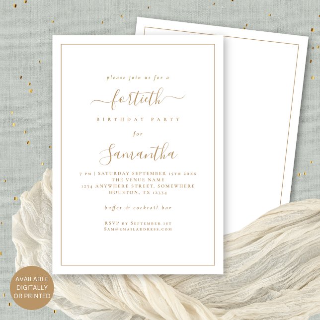 Elegant Gold Script Border 40th Birthday Party Invitation (Front and back view. Available digitally or printed.)
