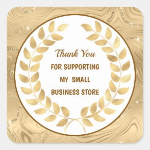 Elegant Gold, Thank You For Supporting My Business Square Sticker