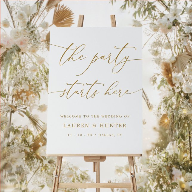 Elegant Gold The Party Starts Here Wedding Sign (Creator Uploaded)