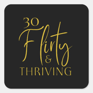 Elegant Gold Thirty Flirty Thriving Sticker
