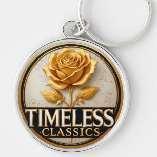 Elegant Golden Rose With Timeless Classics Text Key Ring