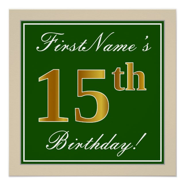 Elegant, Green, Faux Gold 15th Birthday + Name Poster (Front)