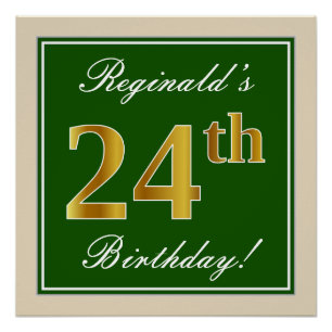Elegant, Green, Faux Gold 24th Birthday + Name Poster