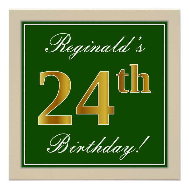 Elegant, Green, Faux Gold 24th Birthday + Name Poster (Front)