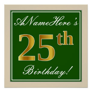 Elegant, Green, Faux Gold 25th Birthday + Name Poster