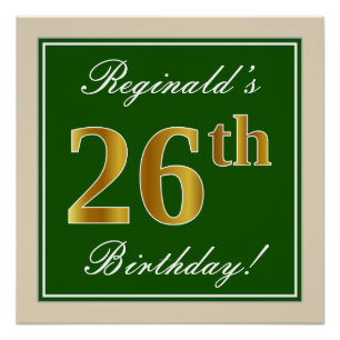 Elegant, Green, Faux Gold 26th Birthday + Name Poster