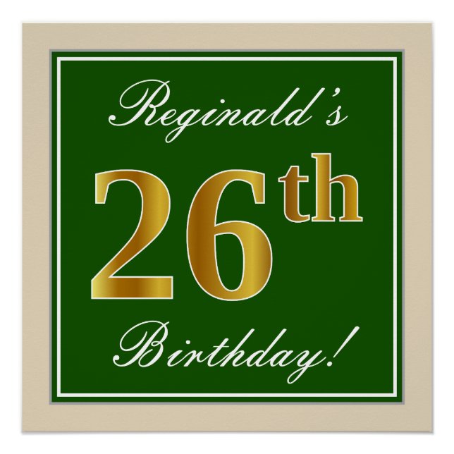 Elegant, Green, Faux Gold 26th Birthday + Name Poster (Front)
