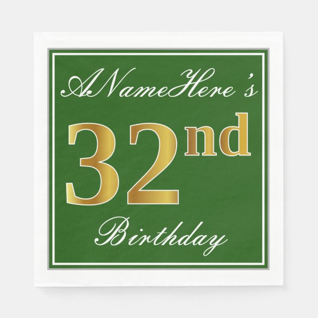 Elegant Green, Faux Gold 32nd Birthday + Name Napkin (Front)