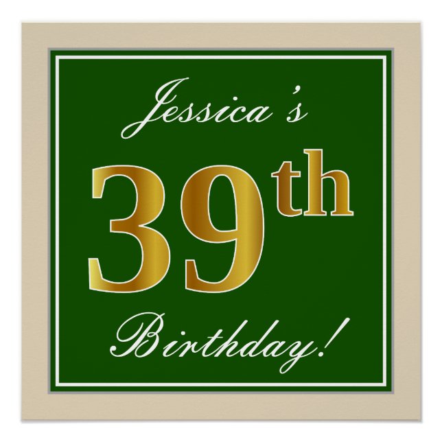 Elegant, Green, Faux Gold 39th Birthday + Name Poster (Front)