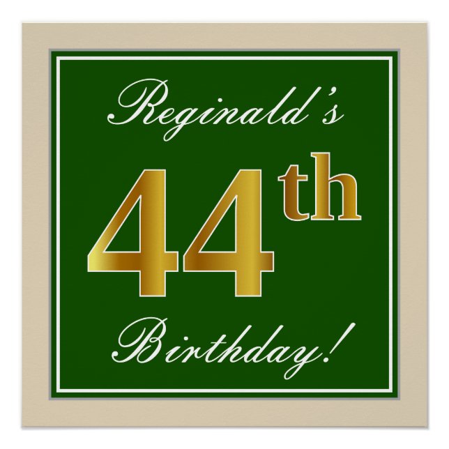 Elegant, Green, Faux Gold 44th Birthday + Name Poster (Front)