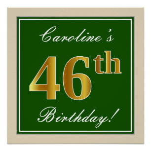 Elegant, Green, Faux Gold 46th Birthday + Name Poster