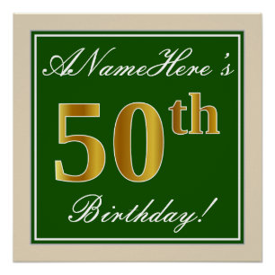 Elegant, Green, Faux Gold 50th Birthday + Name Poster