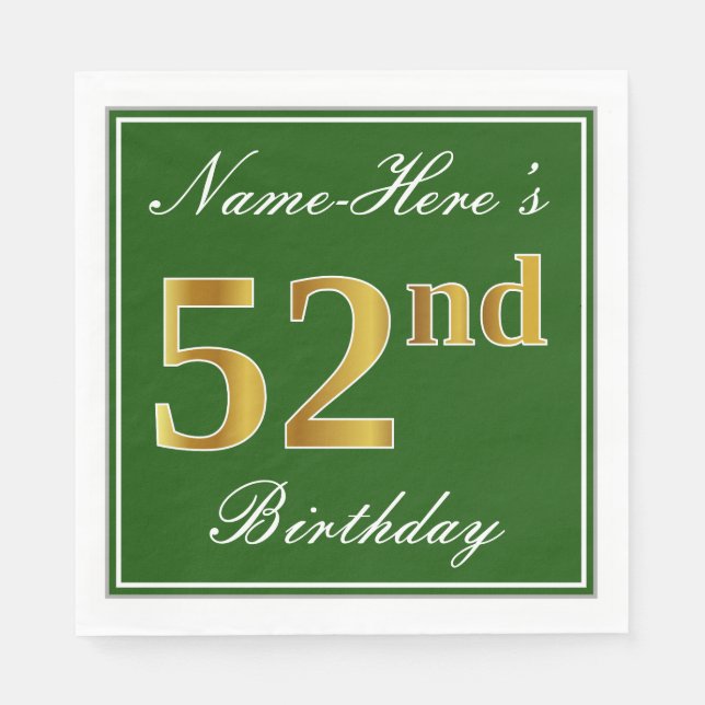 Elegant Green, Faux Gold 52nd Birthday + Name Napkin (Front)