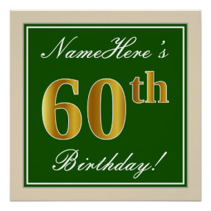 Elegant, Green, Faux Gold 60th Birthday + Name Poster