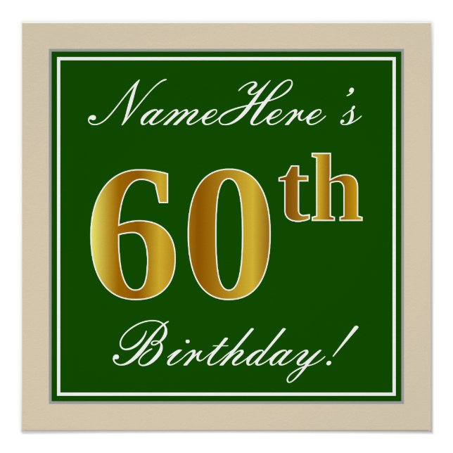 Elegant, Green, Faux Gold 60th Birthday + Name Poster (Front)
