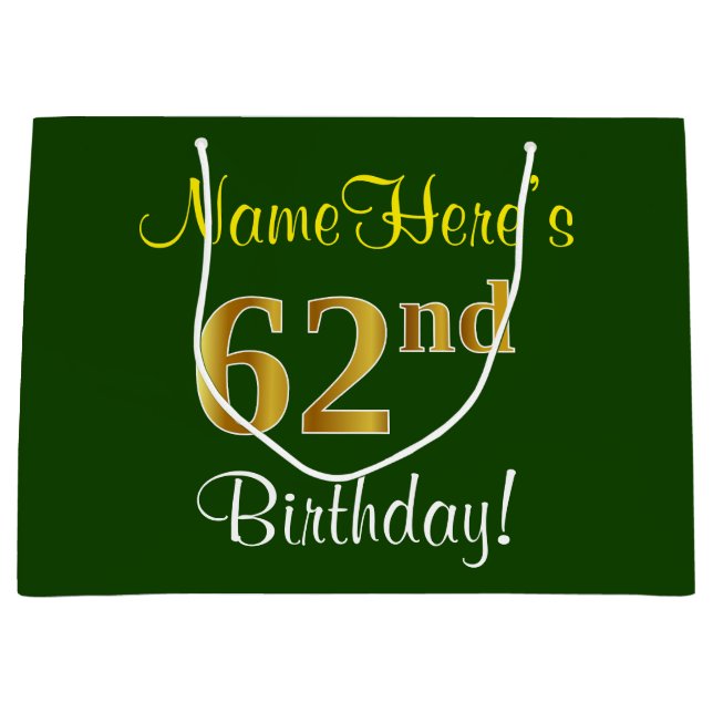 Elegant, Green, Faux Gold 62nd Birthday + Name Large Gift Bag (Front)