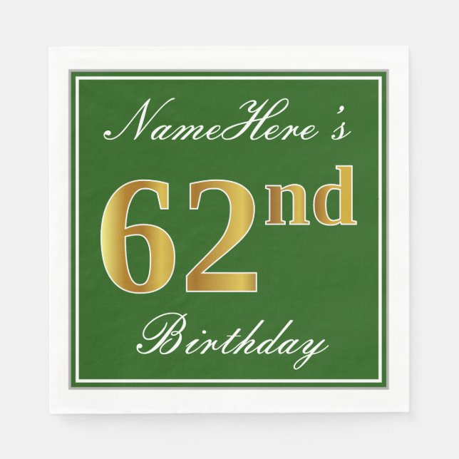Elegant Green, Faux Gold 62nd Birthday + Name Napkin (Front)