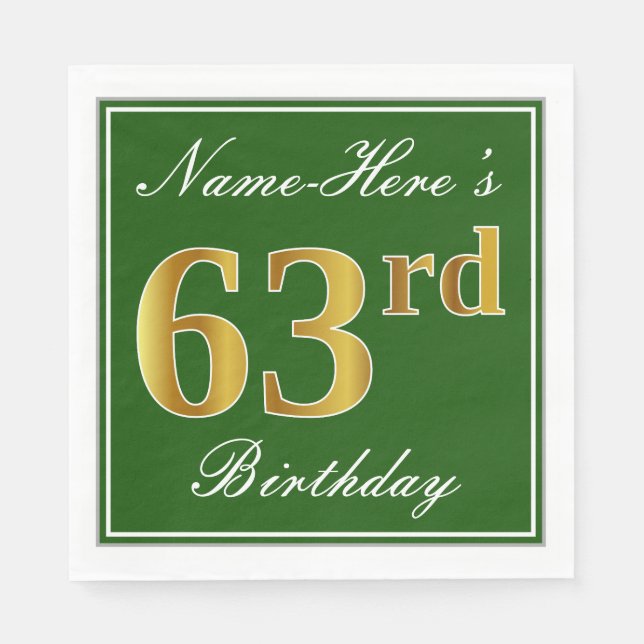 Elegant Green, Faux Gold 63rd Birthday + Name Napkin (Front)
