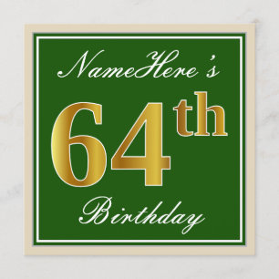 Elegant, Green, Faux Gold 64th Birthday + Name Invitation