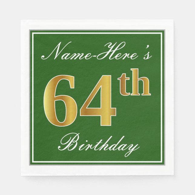 Elegant Green, Faux Gold 64th Birthday + Name Napkin (Front)