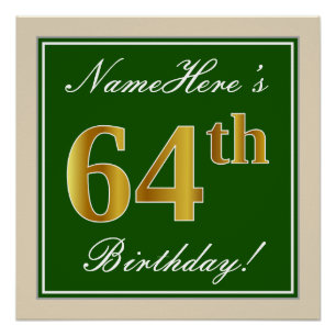 Elegant, Green, Faux Gold 64th Birthday + Name Poster