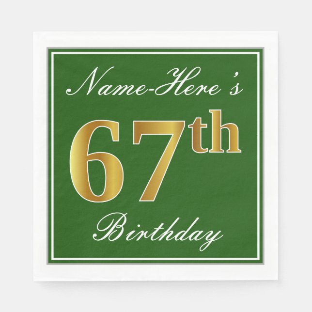 Elegant Green, Faux Gold 67th Birthday + Name Napkin (Front)