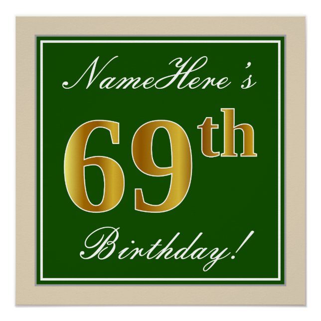 Elegant, Green, Faux Gold 69th Birthday + Name Poster (Front)