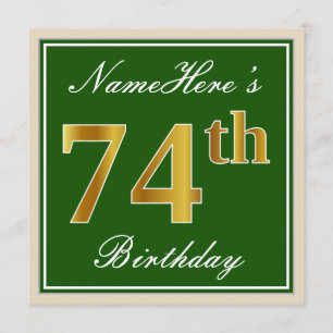 Elegant, Green, Faux Gold 74th Birthday + Name Invitation