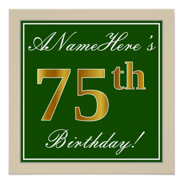 Elegant, Green, Faux Gold 75th Birthday + Name Poster (Front)