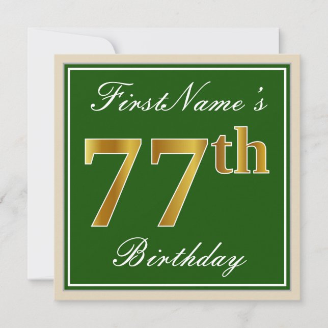 Elegant, Green, Faux Gold 77th Birthday + Name Invitation (Front)