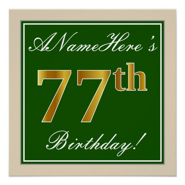 Elegant, Green, Faux Gold 77th Birthday + Name Poster (Front)