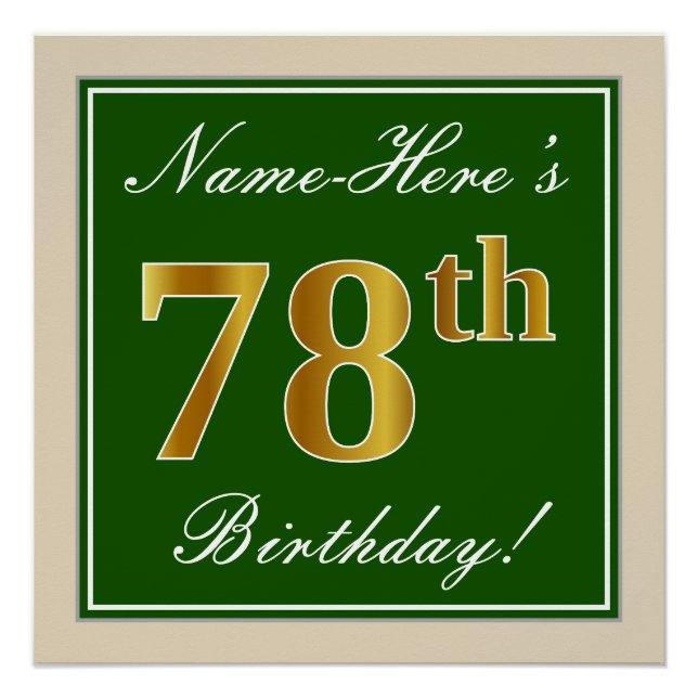 Elegant, Green, Faux Gold 78th Birthday + Name Poster (Front)