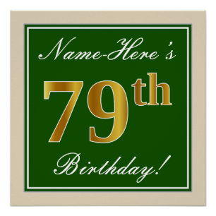Elegant, Green, Faux Gold 79th Birthday + Name Poster