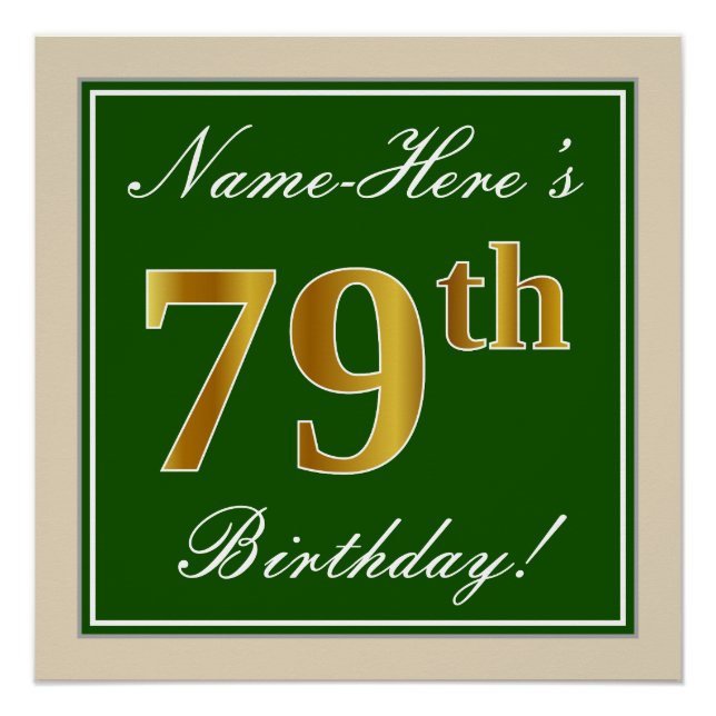 Elegant, Green, Faux Gold 79th Birthday + Name Poster (Front)