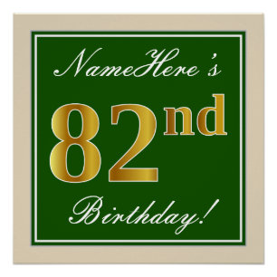 Elegant, Green, Faux Gold 82nd Birthday + Name Poster