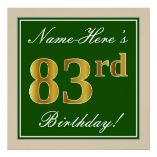 Elegant, Green, Faux Gold 83rd Birthday + Name Poster