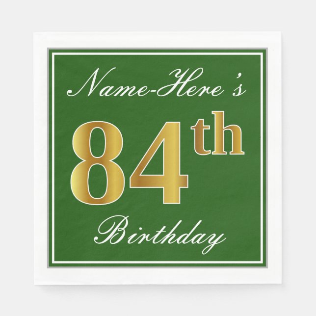 Elegant Green, Faux Gold 84th Birthday + Name Napkin (Front)