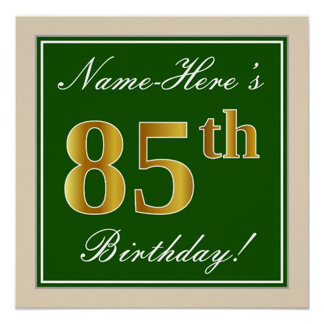 Elegant, Green, Faux Gold 85th Birthday + Name Poster (Front)