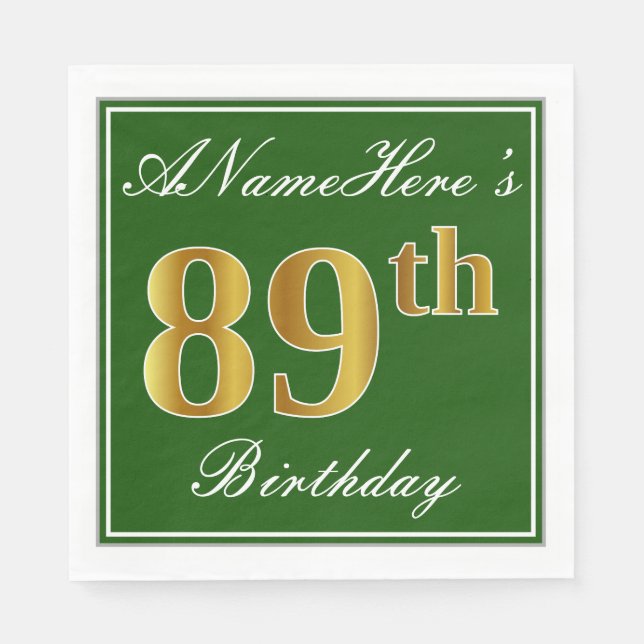 Elegant Green, Faux Gold 89th Birthday + Name Napkin (Front)