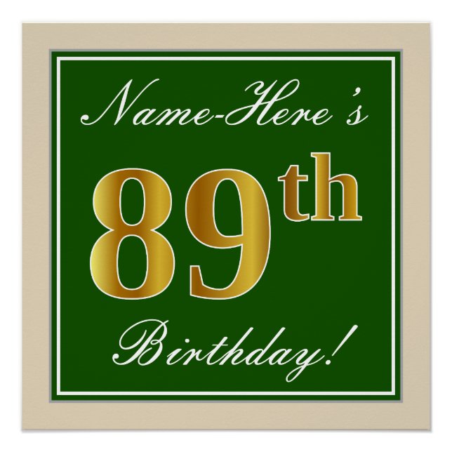 Elegant, Green, Faux Gold 89th Birthday + Name Poster (Front)