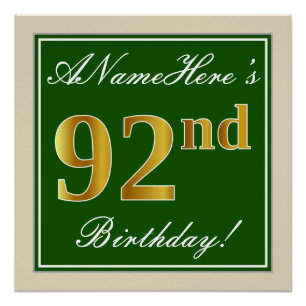 Elegant, Green, Faux Gold 92nd Birthday + Name Poster