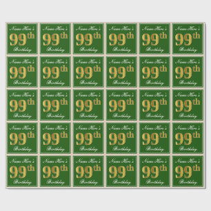Elegant, Green, Faux Gold 99th Birthday + Name Wrapping Paper